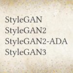 StyleGAN vs StyleGAN2 vs StyleGAN2-ADA vs StyleGAN3 StyleGAN vs StyleGAN2 vs StyleGAN2-ADA vs StyleGAN3